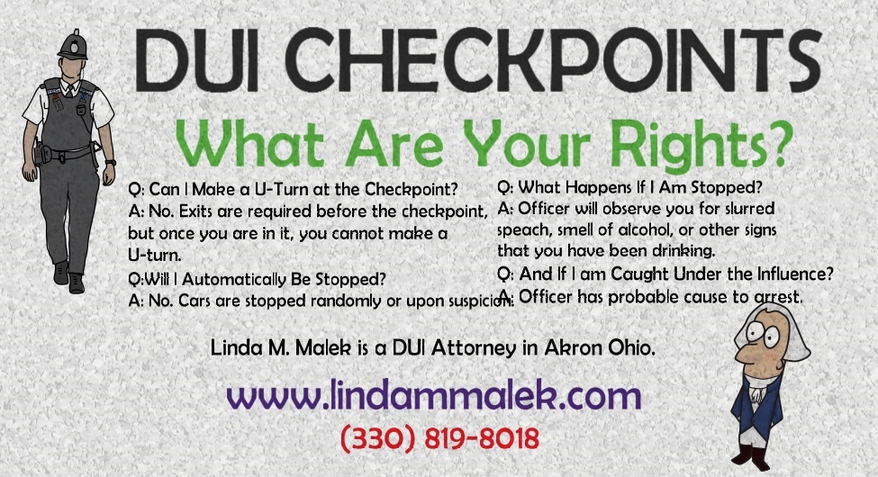 Ohio DUI Checkpoints Your Rights Linda Malek Akron DUI Attorney